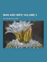 Man and Wife Volume 3