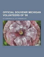 Official Souvenir Michigan Volunteers of '98