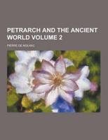 Petrarch and the Ancient World Volume 2
