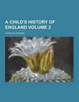 A Child's History of England Volume 2