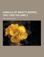 Annals of Brattleboro, 1681-1895 Volume 2