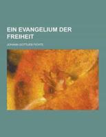 Ein Evangelium Der Freiheit