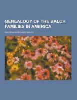 Genealogy of the Balch Families in America