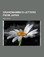Grandmamma's Letters from Japan