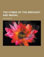 The Hymns of the Breviary and Missal