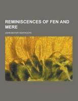 Reminiscences of Fen and Mere