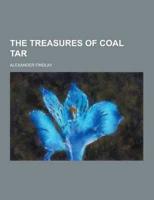 The Treasures of Coal Tar