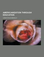Americanization Through Education