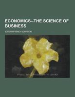 Economics--The Science of Business