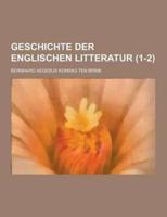 Geschichte Der Englischen Litteratur (1-2)