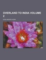 Overland to India Volume 2