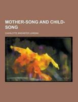 Mother-Song and Child-Song