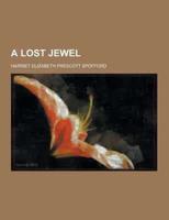 A Lost Jewel