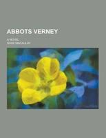 Abbots Verney; A Novel