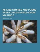 Kipling Stories and Poems Every Child Should Know Volume 3