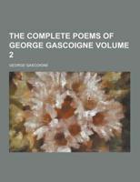 The Complete Poems of George Gascoigne Volume 2