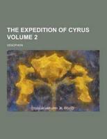 The Expedition of Cyrus Volume 2