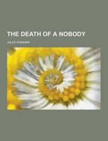 The Death of a Nobody