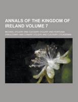 Annals of the Kingdom of Ireland Volume 7