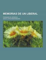 Memorias de Un Liberal; Fernando El Deseado