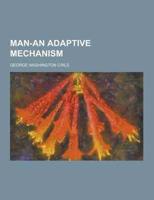 Man-An Adaptive Mechanism