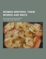 Women Writers; First Series[-Second Series]