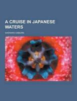 A Cruise in Japanese Waters
