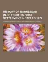 History of Barnstead [N.H.] from Its First Settlement in 1727 to 1872
