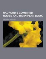 Radford's Combined House and Barn Plan Book