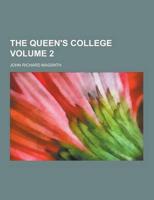 The Queen's College Volume 2