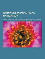 Wrinkles in Practical Navigation