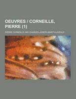Oeuvres - Corneille, Pierre (1 )
