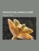 Productive Agriculture