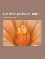 The Zend-Avesta Volume 1