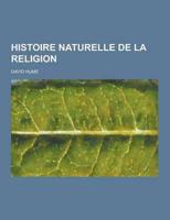 Histoire Naturelle De La Religion