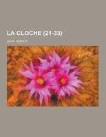 La Cloche (21-33 )