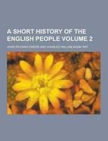 A Short History of the English People Volume 2