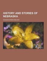 History and Stories of Nebraska