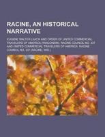Racine, an Historical Narrative