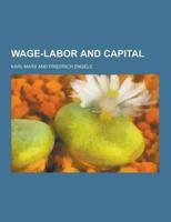 Wage-labor and Capital