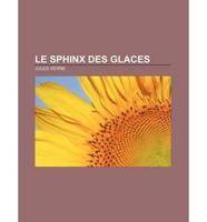 Le Sphinx Des Glaces