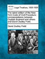 The Latest Edition of the New York Code of Civil Procedure