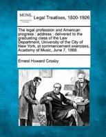 The Legal Profession and American Progress