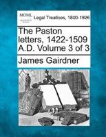 The Paston Letters, 1422-1509 A.D. Volume 3 of 3