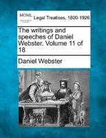 The Writings and Speeches of Daniel Webster. Volume 11 of 18