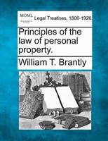 Principles of the Law of Personal Property.