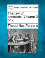 The Law of Contracts. Volume 2 of 2
