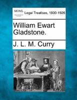 William Ewart Gladstone.