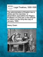 The Administration of English Law in Wales and the Marches