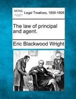 The Law of Principal and Agent.